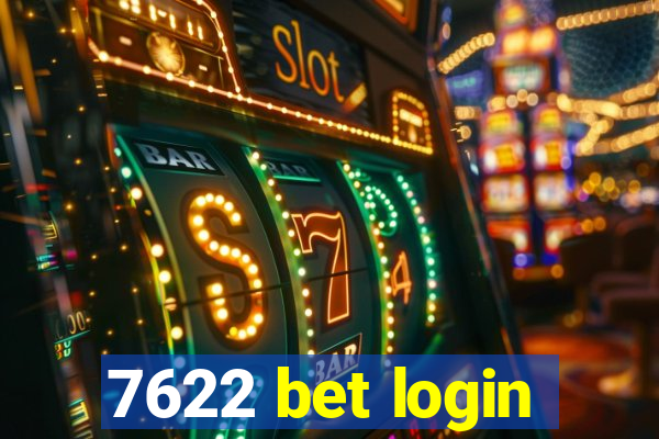 7622 bet login